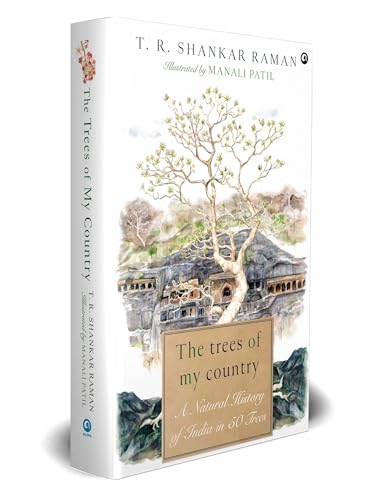 Image of The Trees of My Country: A Natural History of India in 50 Trees