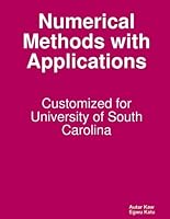 Numerical Methods with Applications: Customized for Mechanical Engineering of University of South Florida (USF) B00588C7GY Book Cover