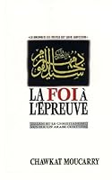 La Foi à l'épreuve. L'islam et le christianisme vus par un arabe chrétien 2921840537 Book Cover