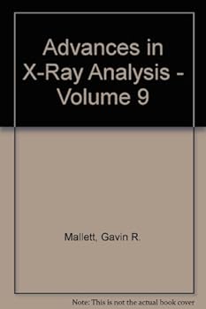 Hardcover Advances in X-Ray Analysis - Volume 9 Book