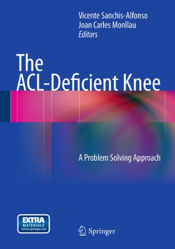 Télécharger The ACL-Deficient Knee: A Problem Solving Approach (English Edition) PDF