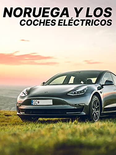 Noruega y los coches eléctricos