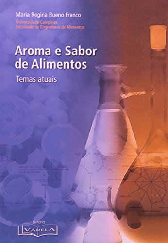 Aroma E Sabor Dos Alimentos. Temas Atuais