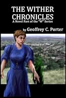 The Wither Chronicles 1494737094 Book Cover