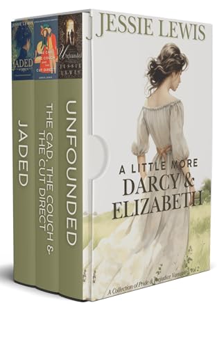 A Little More Darcy & Elizabeth Volume 2: A Collection of Pride and Prejudice Variations (Pride & Prejudice Variations Collections) (English Edition)