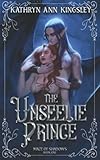 The Unseelie Prince (Maze of Shadows)