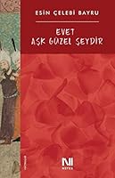 Evet Ask Guzel seydir 605990159X Book Cover