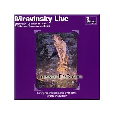 Stravinsky - Le baiser de la fee / Tchaikovsky - Francesca da Ramini - Evgeni Mravinsky