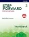 Step Forward 2E Level 2 Workbook: Standard-based language learning for work and academic readiness