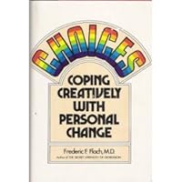 Choices: Coping Creativity With Personnel Change 0397012349 Book Cover