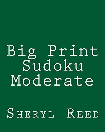 Big Print Sudoku Moderate: Large Grid Sudoku Puzzles