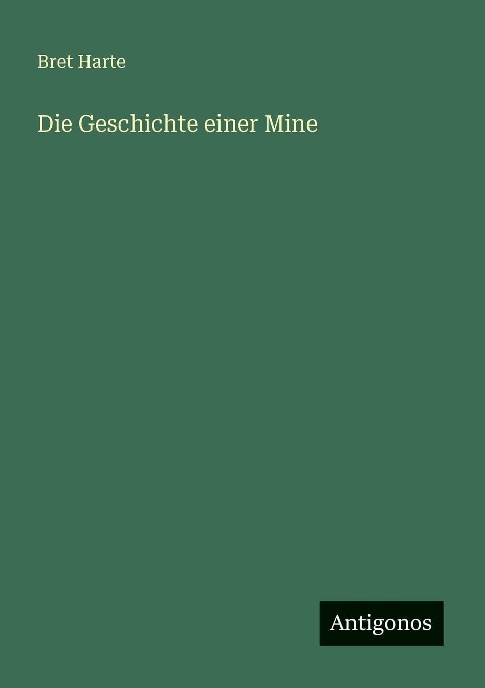 Die Geschichte einer Mine