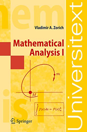 Compare Textbook Prices for Mathematical Analysis I Universitext 1st ed. 2004. 2nd printing 2008 Edition ISBN 9783540874515 by Zorich, V. A.,Cooke, Roger