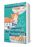 Das Restaurant der verlorenen Rezepte: Roman | Der Bestseller aus Japan. Herzerwärmend, tröstlich und voller Lebensweisheit (Die Food Detectives von Kyoto, Band 1)