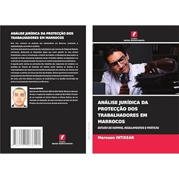 Capa do livro Análise Jurídica Da Protecção DOS Trabalhadores Em Marrocos: ESTUDO DE NORMAS, REGULAMENTOS E PRÁTICAS