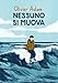 Nessuno Si Muova - 3