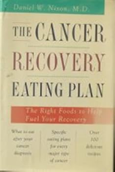 Hardcover The Cancer Recovery Eating Plan: The Right Foods to Help Fuel Your Recovery Book