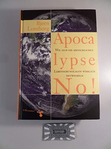 Apocalypse No!: Wie sich die...