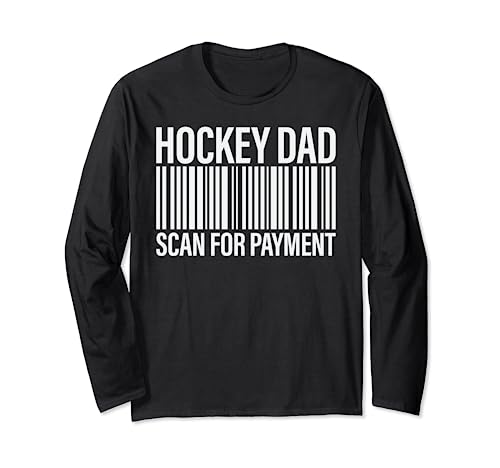 Hockey Dad Scan For Payment - Barcode Hockey Dad Long Sleeve T-Shirt