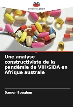Paperback Une analyse constructiviste de la pandémie de VIH/SIDA en Afrique australe [French] Book