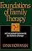 Foundations Of Family Therapy: A Conceptual Framework For Systems Change