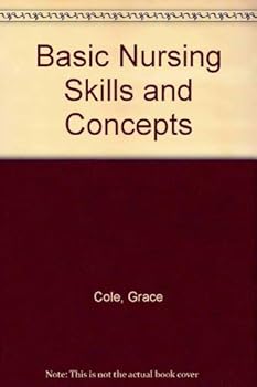 Paperback Basic Nursing Skills and Concepts Book