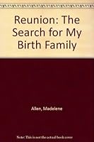 Reunion: The Search for My Birth Family 0773725881 Book Cover