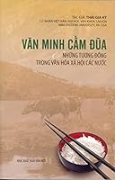 Văn Minh Cầm Đũa và Những Tương Đồng Trong Văn Hóa Xã Hội Các Nước 153237903X Book Cover