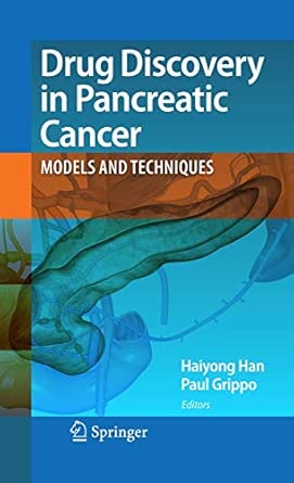 Drug Discovery in Pancreatic Cancer: Models and Techniques 2010th Edition book cover