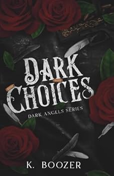 Paperback Dark Choices (Dark Angels) Book