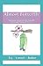 Almost Butterfly: Spiritual Healing and Growth Through Poetry & Prose