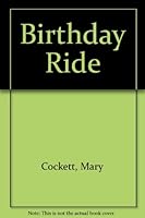 Birthday Ride 0050004913 Book Cover