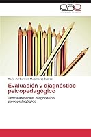 Evaluacion y Diagnostico Psicopedagogico 3659076066 Book Cover