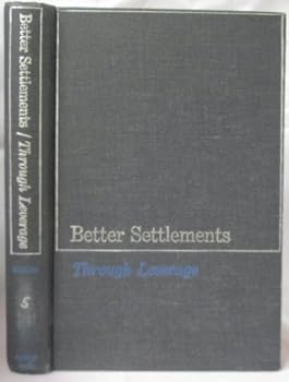 Hardcover Better Settlements/ Through Leverage [Unknown] Book