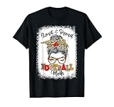 Loud And Proud Football Mom Messy Bun Bleached T-Shirt