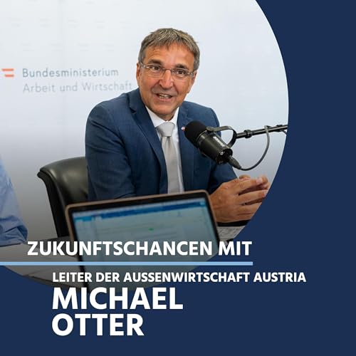 Zukunftschancen - mit Michael Otter