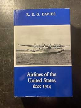 Airlines of the United States Since 1914