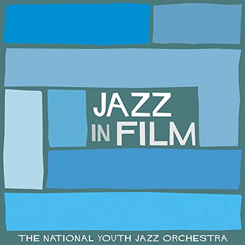 Amazon Music National Youth Jazz OrchestraのJazz in Film Amazon.co.jp