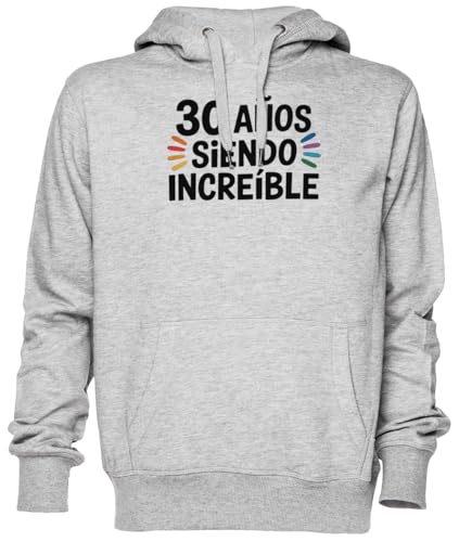 Sweat à capuche gris unisexe 30 Años Siendo Increíble pour homme et femme
