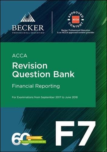 ACCA Approved - F7 Financial Reporting (September 2017 to June 2018 exams): Revision Question Bank JP Oversized โ 1 Feb. 2017