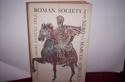 Roman Society: From Nero to Marcus Aurelius B000WHJ80E Book Cover