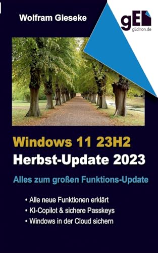 Preisvergleich Produktbild Windows 11 23H2: Alles zum großen Funktionsupdate