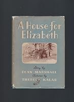 A House for Elizabeth B00B41GYXG Book Cover