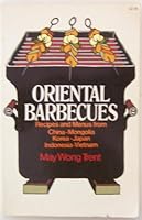 Oriental Barbecues: Recipes and Menus from Six Asian Countries B000QS6JP6 Book Cover