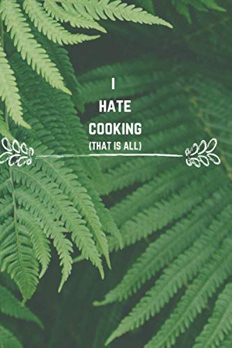 I Hate Cooking: 52 Week Meal Planning Journal