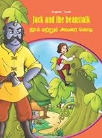Jack and the Beanstalk - English/Tamil (Tales & Fables) 9382809686 Book Cover