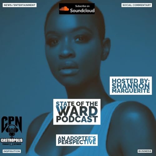 State Of The Ward Episode 3 Vin Adoptee Interview