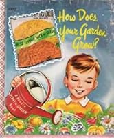 How Does Your Garden Grow? (Bonnie Book) B005F5ITIA Book Cover