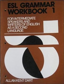 Paperback ESL Grammar Workbook 1: For Intermediate Speakers & Writers of English as a Second Language Book