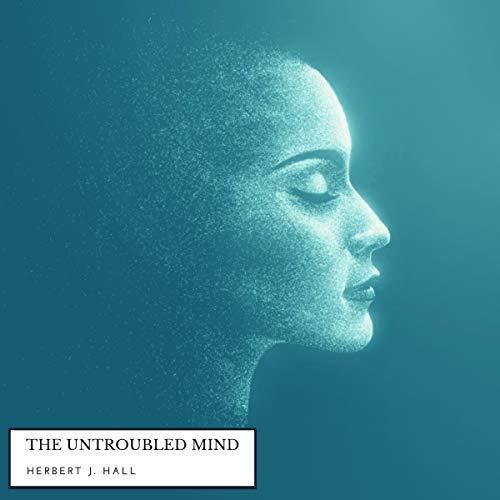 The Untroubled Mind by Herbert J. Hall episode artwork